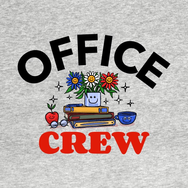 Office Crew by Mountain Morning Graphics